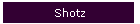 Shotz